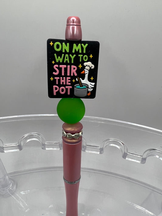 On my way to stir the pot beaded pen