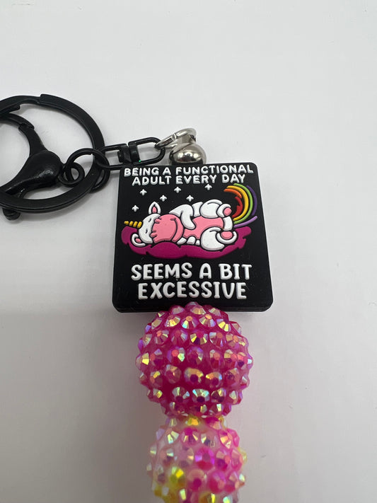 Being a functional adult every day seems a bit excessive Key Chain