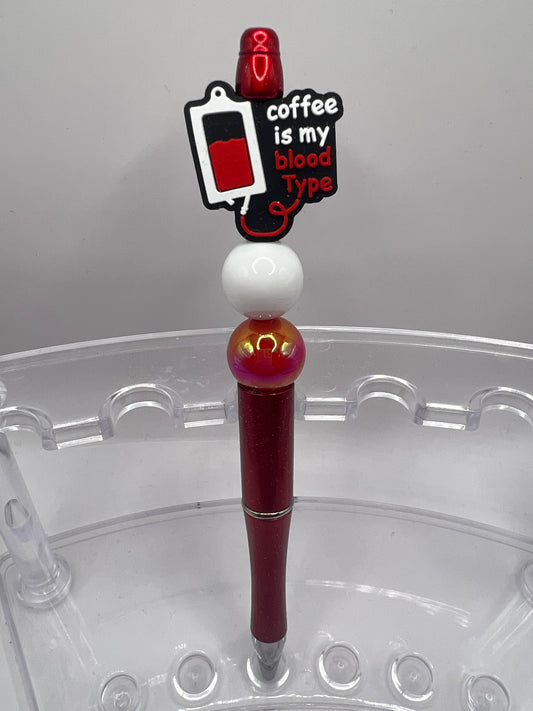 Coffee is my blood type beaded pen