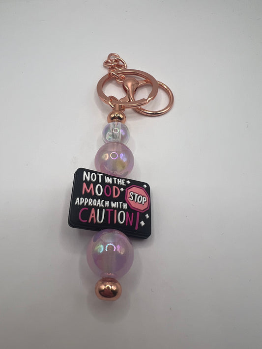 Not in the mood approach with caution keychain
