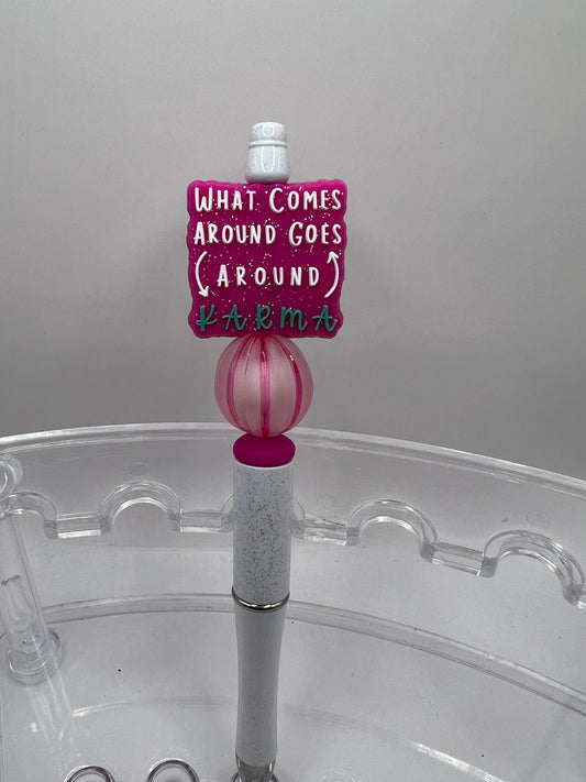 What comes around goes around karma beaded pen