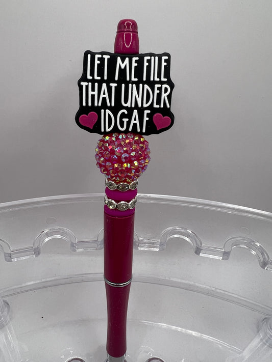 Let me file it under IDGAF beaded Pen