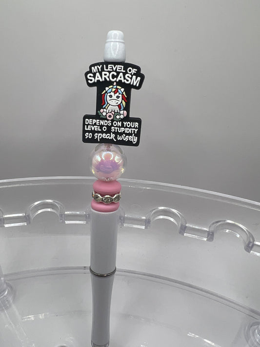 My level of sarcasm beaded pen