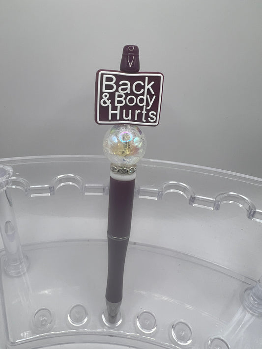 Back &Body Hurts beaded Pen
